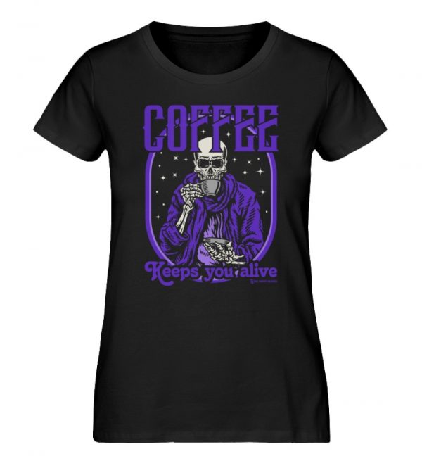 Coffee Keeps You Alive-Damen-Shirt-Schwarz