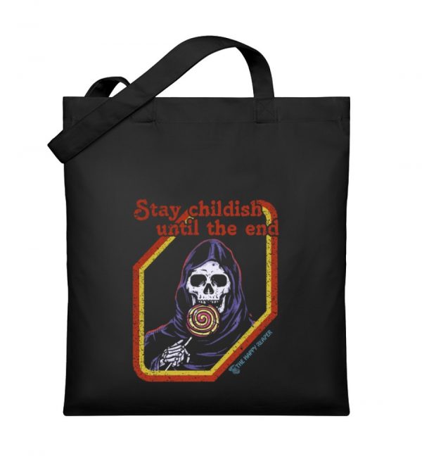 Stay Childish Until The End-Baumwolltasche-Schwarz