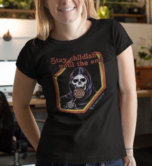 Stay Childish Until The End-Damen-Shirt-schwarz