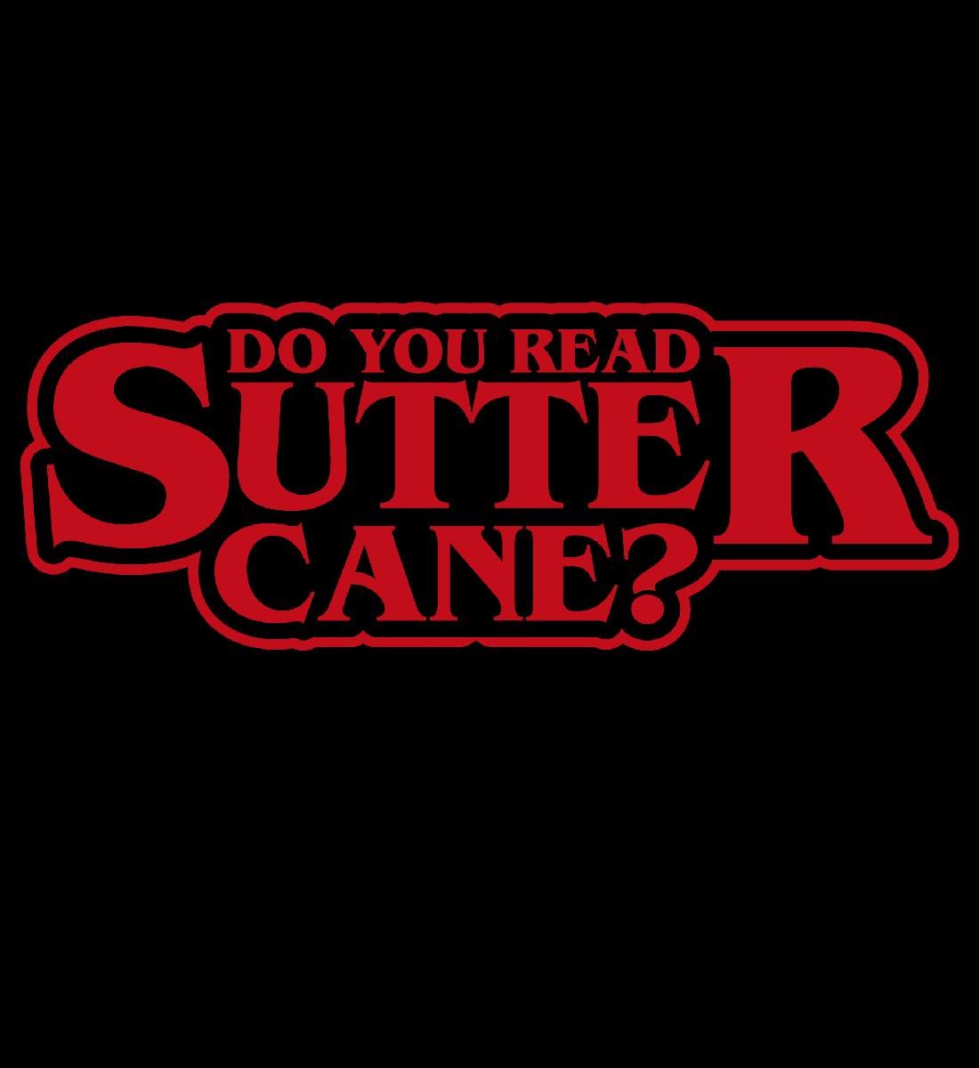 Do You Read Sutter Cane-Designbild
